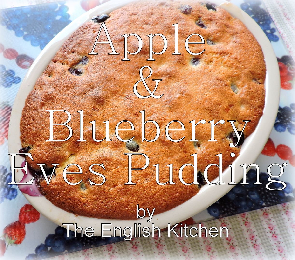 The English Kitchen Apple & Blueberry Eve's Pudding